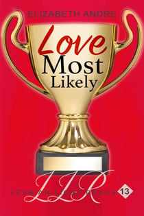 Love Most Likely (Lesbian Light Reads 13) - Lesbian Light Reads, #13