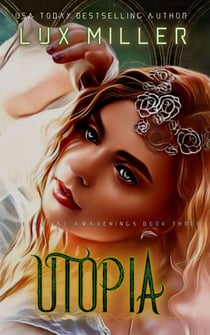 Utopia - Celestial Awakenings, #3