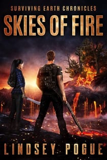 Skies of Fire: A Survival Romance - Surviving Earth Chronicles, #1