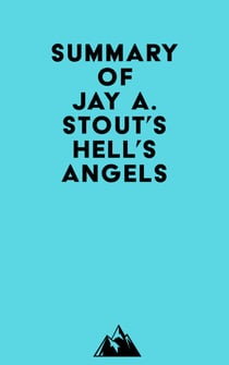 Summary of Jay A. Stout's Hell's Angels