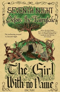 Before the Fairytale: The Girl With No Name - Seventh Night, #1