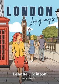 London Longings - Forgetting the Former Things, #1