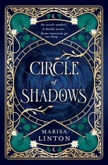 Circle of Shadows - A gripping historical fantasy horror steeped in mystery, romance and the macabre