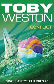 Conflict - Singularity's Children, #3