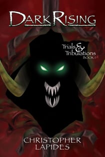 Dark Rising - Trials &amp; Tribulations, #1