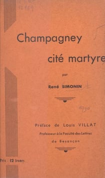 Champagney, cité martyre