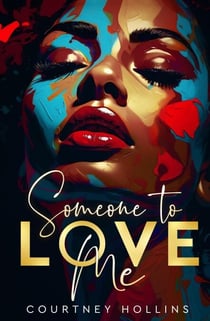 Someone to Love Me