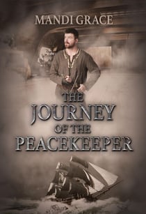 The Journey of the Peacekeeper - A Robin Hood Story