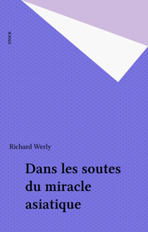 Dans les soutes du miracle asiatique