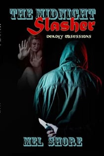 Midnight Slasher - Deadly Obsessions, #1