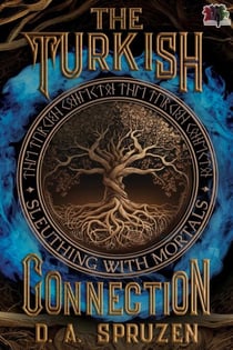 The Turkish Connection - Sleuthing with Mortals, #1