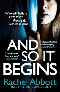 And So It Begins - The heart-stopping thriller from the queen of the page turner