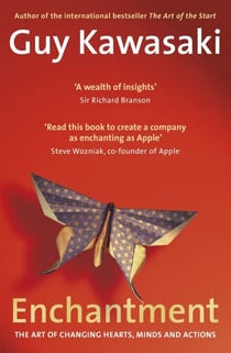 Enchantment - How to Charm, Influence and Persuade