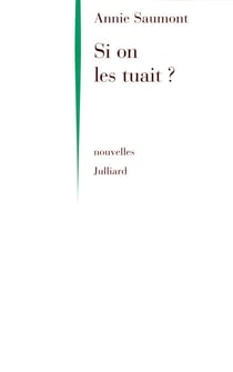 Si on les tuait - NE