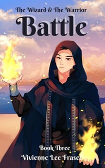 Battle - The Wizard and the Warrior, #3