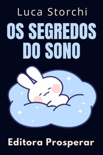 Os Segredos Do Sono - Coleção Vida Equilibrada, #2