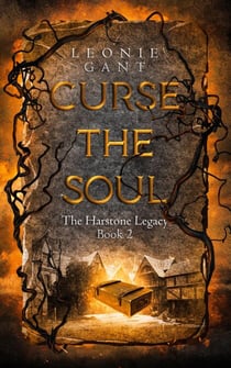 Curse the Soul - The Harstone Legacy, #2