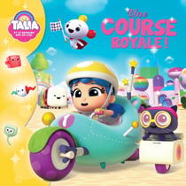 Talia et le Royaume Arc-en-ciel: Une course royale !