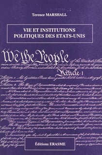 Vie et institutions politiques des États-Unis - Essais et conférences