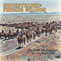 Homesteader: Finding Sharon - Hank James Series, #2