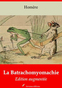 La Batrachomyomachie – suivi d'annexes - Nouvelle édition 2019