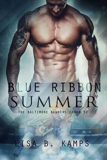 Blue Ribbon Summer - The Baltimore Banners, #3