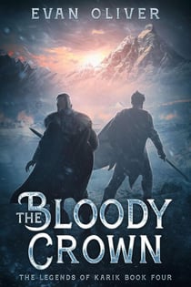 The Bloody Crown - The Legends of Karik, #4
