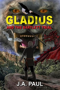 Gladius and the Bartlett Trial - The Adventures of  Gladius Oldmont