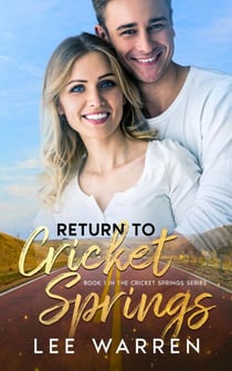 Return to Cricket Springs - The Cricket Springs Series, #1