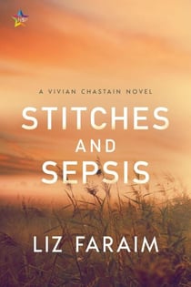 Stitches and Sepsis - Vivian Chastain, #2