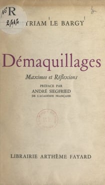 Démaquillages - Maximes et réflexions