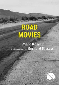 Road Movies - Fragments sur un genre introuvable