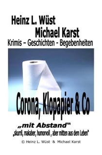 Corona, Klopapier & Co - Corona, Klopapier & Co