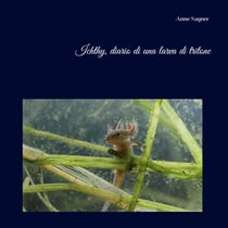 Ichthy, diario di una larva di tritone