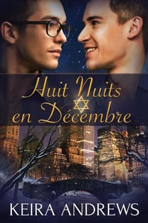 Huit Nuits en Décembre - de l'amour pour les fêtes