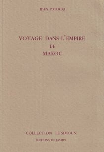 Voyage dans l'Empire de Maroc - Journal de voyage