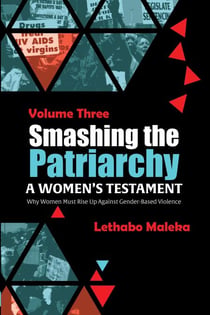 Smashing the Patriarchy: Why Women Must Rise Up Against Gender-Based Violence - Smashing the Patriarchy, #3