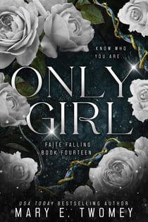 Only Girl - Faite Falling, #14