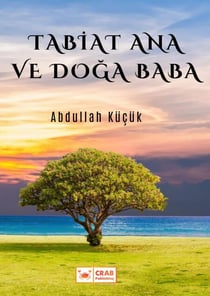 Tabiat Ana ve Doga Baba