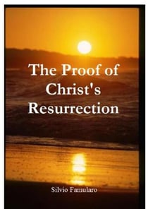 The Proof of Christ's Resurrection