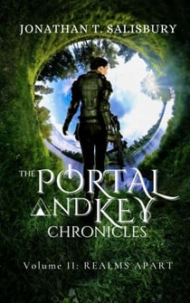 Realms Apart - The Portal and Key Chronicles, #2