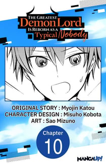The Greatest Demon Lord Is Reborn as a Typical Nobody #010