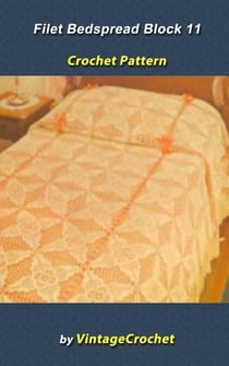 Filet Block 11 Bedspread Vintage Crochet Pattern