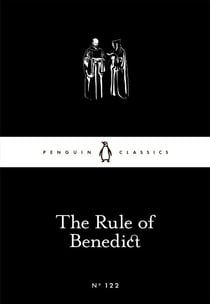 The Rule of Benedict