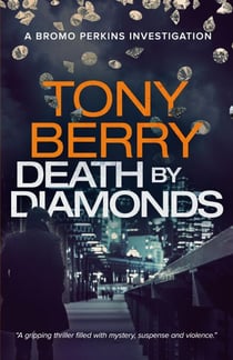 Death By Diamonds - Bromo Perkins crime fiction, #3