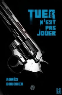 Tuer n’est pas jouer