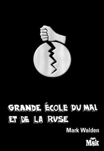Grande Ecole du Mal et de la Ruse