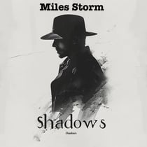 Shadows - Echoes and Shadows a Mark Thompson Story, #2
