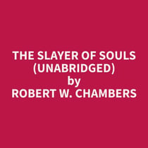 The Slayer of Souls (Unabridged)