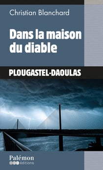 Dans la maison du diable - Plougastel-Daoulas - Tome 3